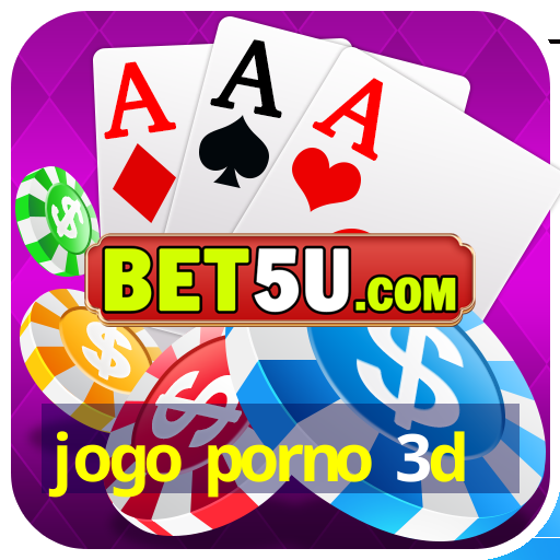 jogo porno 3d